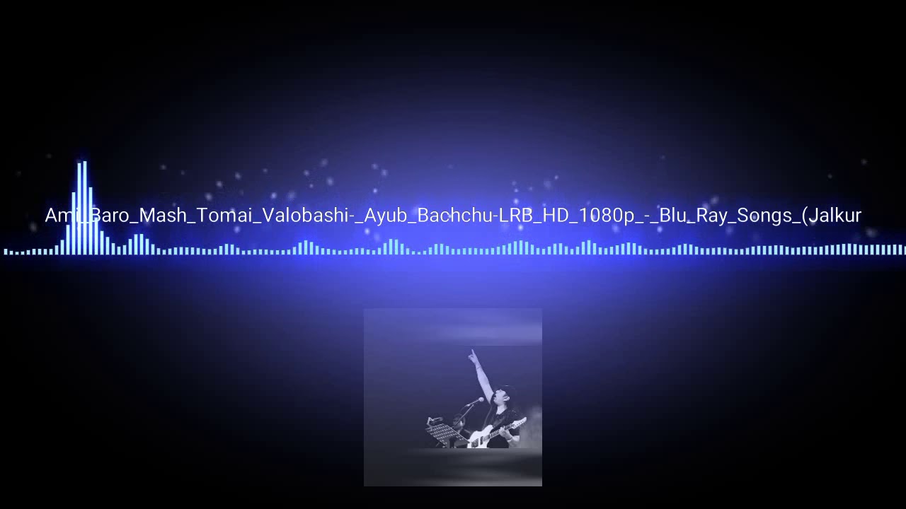 Ami Baro Mash Tomai Valobashi Ayub Bachchu Lrb Youtube