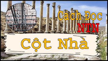 Cách đọc bản vẽ xây dựng hiệu quả phần Cột nhà cho người muốn xây nhà tiết kiệm giá rẻ