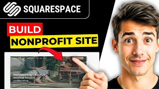How To Build A Nonprofit Site In Squarespace (Easiest Way) (2026 Guide)