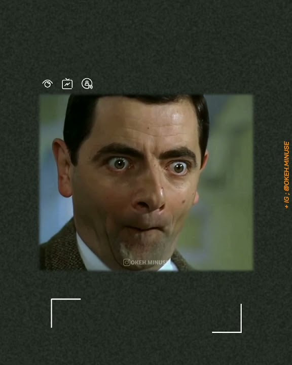 Story wa mr bean lucu bangett wajib nonton