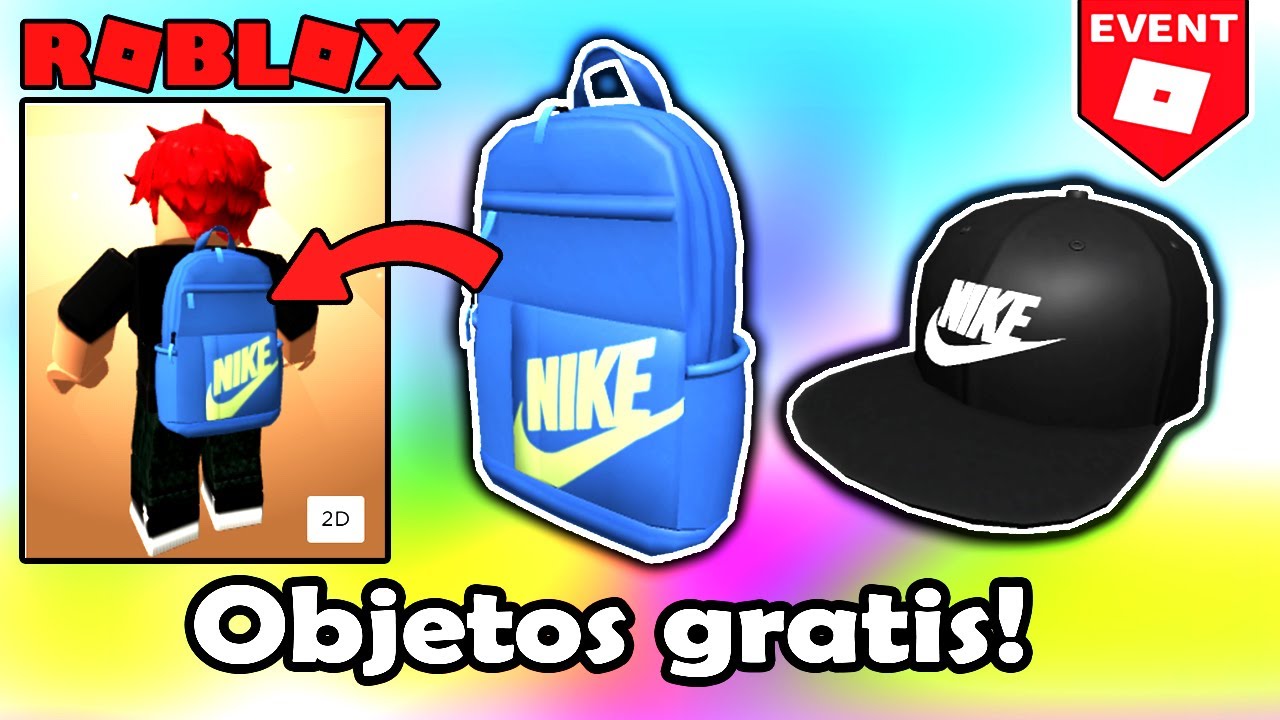 COMO CONSEGUIR GORRA Y MOCHILA NIKE GRATIS EN ROBLOX | EVENTO DE ROBLOX: - YouTube