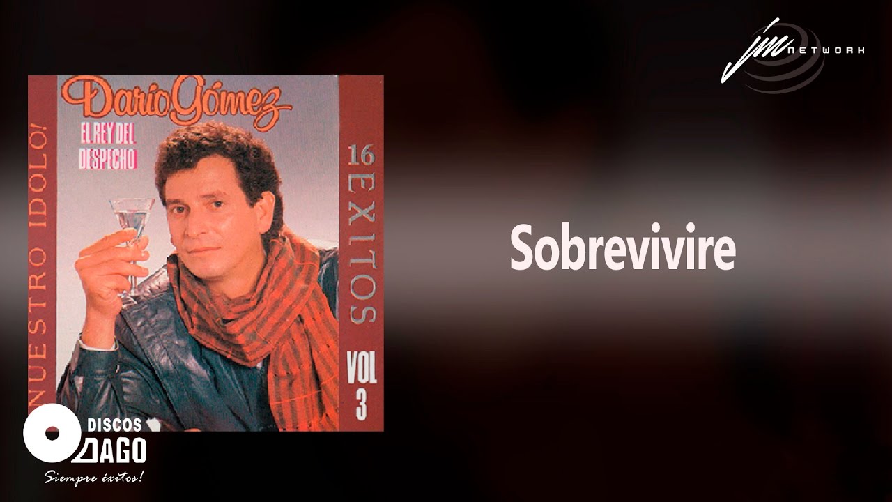 Dario Gómez - Sobrevivire