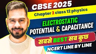 CBSE 2024 PHYSICS | Electrostatic Potential & Capacitance in one shot | Class 12 Physics |Sachin sir