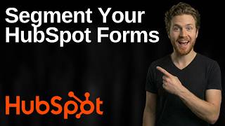 How To Segment Your HubSpot Forms (2026 Easy Guide)