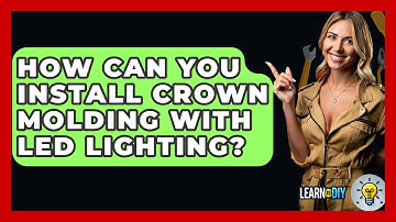 How Can You Install Crown Molding With LED Lighting? - LearnToDIY360.com