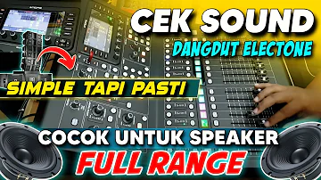 CEK SOUND DANGDUT KOPLO GLERR SIMPEL TAPI PASTI COCOK UNTUK TEST SPEAKER FULL RANGE 2024