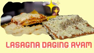 RESEP LASAGNA DAGING AYAM, SUPER ENAK, CHEESY!! KAYAK LASAGNA PHD
