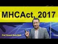 Mental Healthcare Act, 2017 [Introduction] Mental Health Care Legislation