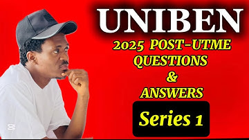 UNIBEN Post-Utme 2025 Expo Questions & Answers  (Score 90+) #uniben #postutme 