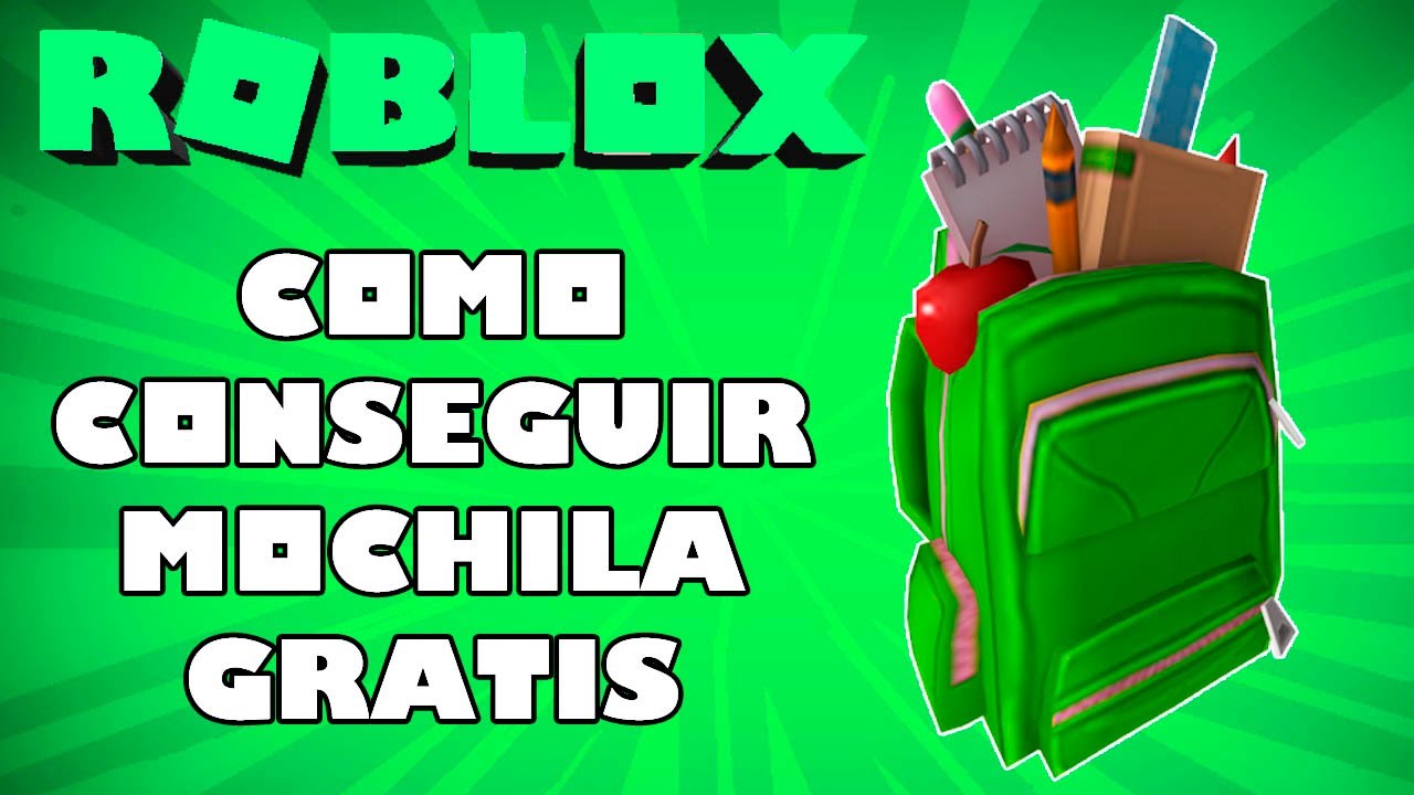 COMO CONSEGUIR FULLY LOADED BACKPACK GRATIS EVENTO ROBLOX YouTube