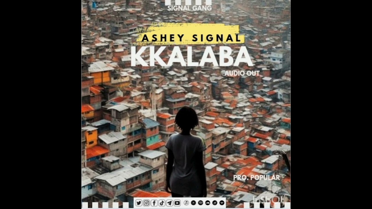 Kkalaba by Ashey signal (di signal gang general)