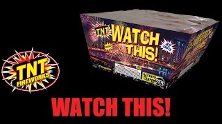 Watch This! - TNT Fireworks® Official Video