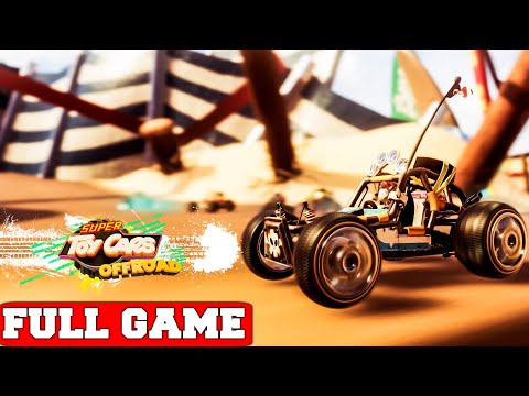 Super Toy Cars Offroad Full Game Gameplay Walkthrough No Commentary (PC)