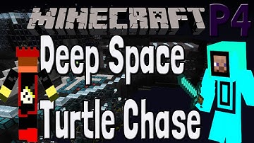 Minecraft Deep Space Turtle Chase Part 4 Ft. Pkk1n95ftw