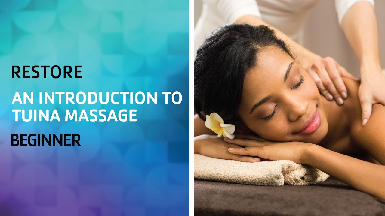 An Introduction To Tuina Massage Youtube