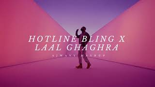 Hotling Bling X Laal Ghaghra (Ajwavy Desi Mashup Remix) Resimi