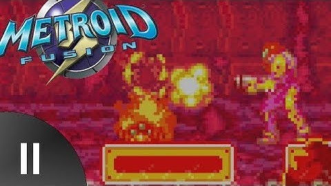 Metroid Fusion [BLIND] pt 11 - Boiling Point