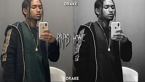 papi’s home - drake [sped up]