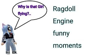 Ragdoll Engine Funny Moments ||Roblox||