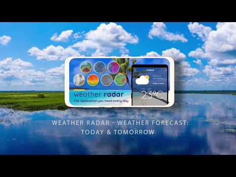 Weather Radar - Weather forecast: Today & Tomorrow