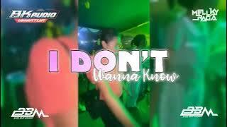 KANCINGAN PARTY || I DON’T WANNA KNOW || BK AUDIO || MELLKY RAGA REMIX ( B2M )🔥