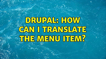 Drupal: How can I translate the menu item? (2 Solutions!!)