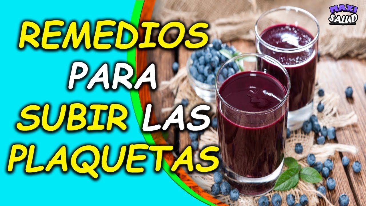 4 remedios naturales para subir las plaquetas - YouTube