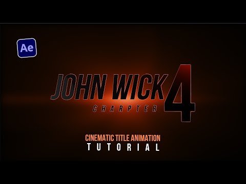 John Wick Chapter 4 Cinematic Title Animation After Effects CC 2024 Tutorial Easy Method