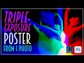 Create a tripleexposure photo poster in photoshop