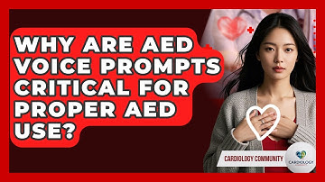 Why Are AED Voice Prompts Critical For Proper AED Use? - Cardiology Community