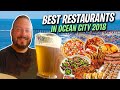 Exploring the Best Restaurants in Ocean City 2018