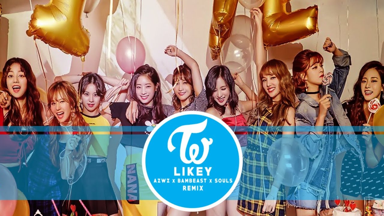 TWICE - LIKEY (AZWZ x BAMBEAST x Ｓｏｕｌｓ REMIX)