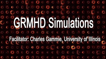 GRMHD Simulations Webinar