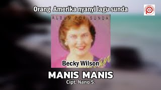 BECKY WILSON' - MANIS MANIS cipt.Nano S.//   //.