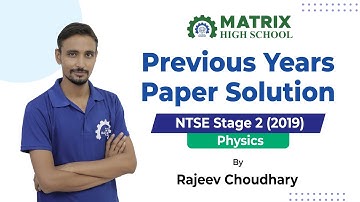NTSE Stage 2 (2019) Previous Years Paper Solution - Physics