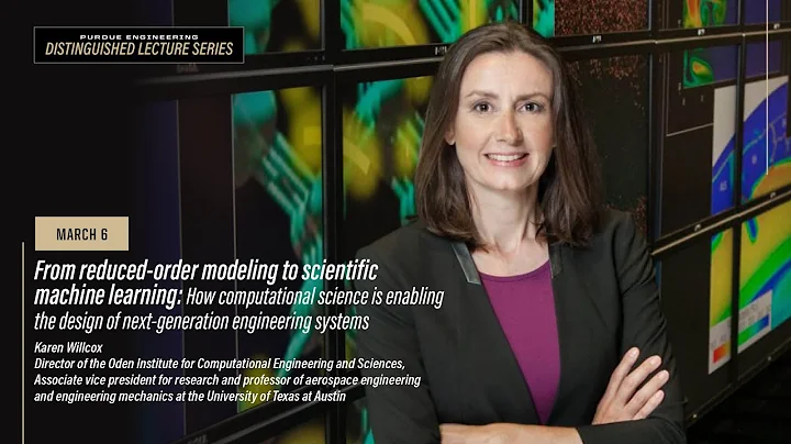 Purdue Engineering Distinguished Lecture Series: Karen Willcox, lecture