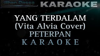 YANG TERDALAM (Karaoke Remix) Vita Alvia [PETERPAN]