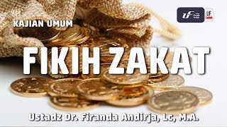 Fiqih Zakat - Ustadz Dr. Firanda Andirja, M.A.