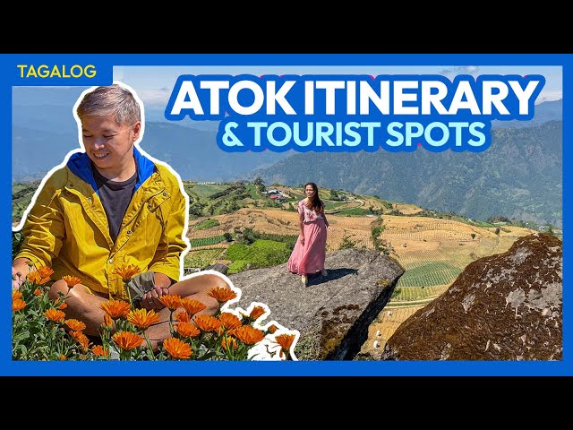 ATOK ITINERARY u0026 Tourist Spots for Overnight/Day Trip • Filipino w/ English Sub • The Poor Traveler class=