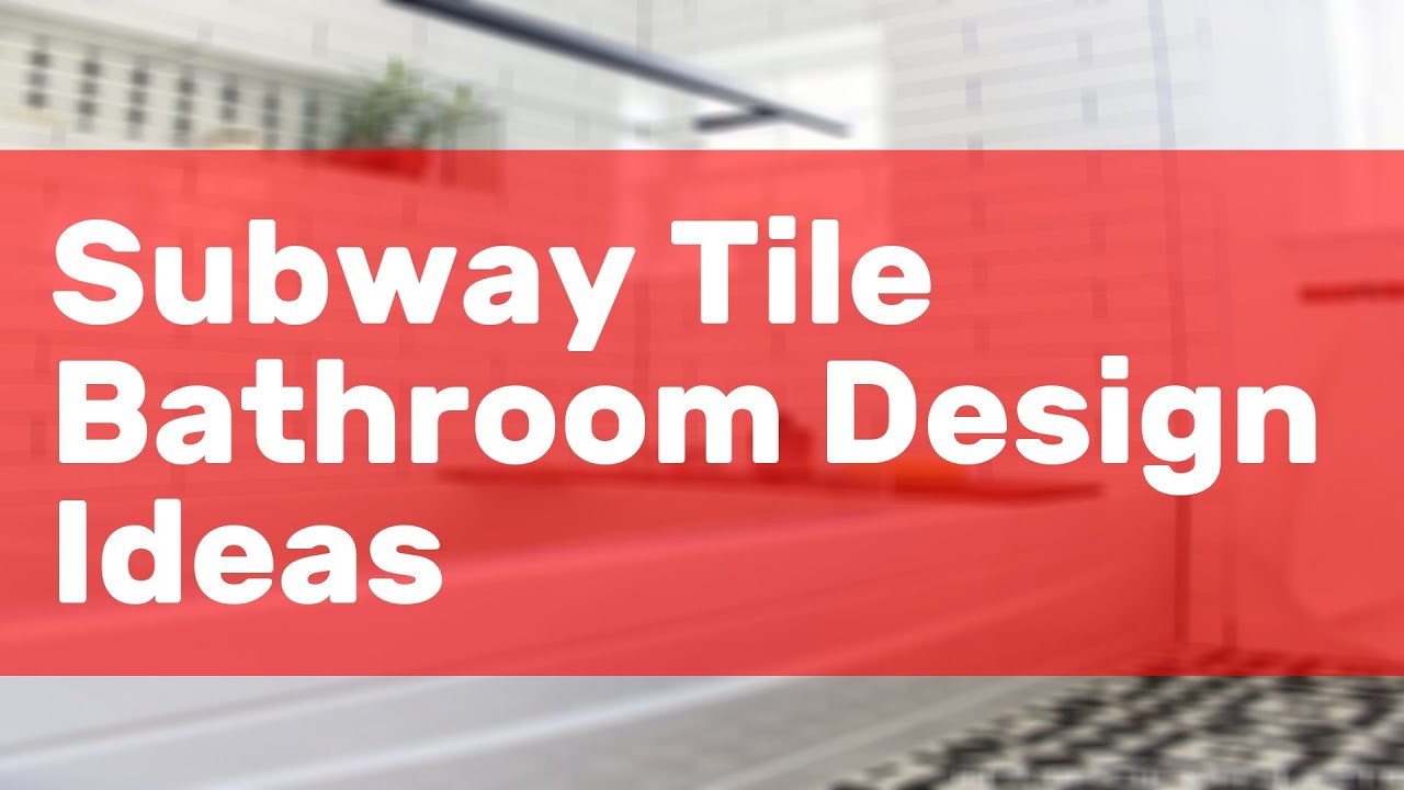 Subway Tile Bathroom Design Ideas YouTube