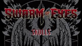 Swarm of Eyes - Skulls