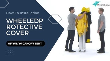 Installation the Wheeled Protective Cover of WESTSHADE