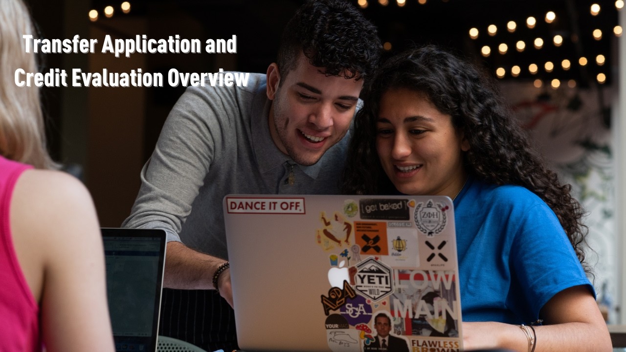 Let's Talk Transfer: Transfer Application and Credit Evaluation Overview