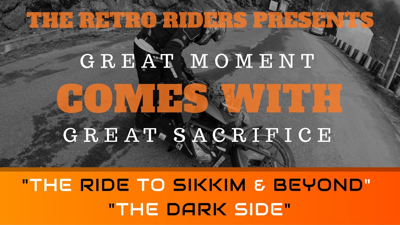 Ride to Sikkim & Beyond || The Dark Side.