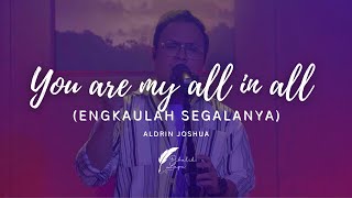 YOU ARE MY ALL IN ALL - ENGKAULAH SEGALANYA || COVER DI BALIK MUSIK Resimi