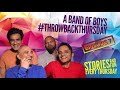 Capture de la vidéo Throwback Thursday With A Band Of Boys | Ep. 7