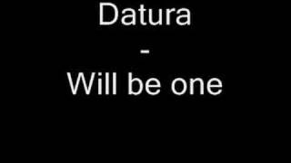 Datura - Will be one