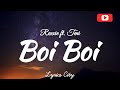 Rexxie X Teni - Boi Boi (lyrics video)