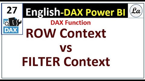 Row Context VS Filter Context | MS Power BI