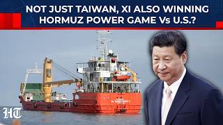 China-Bound Tanker Exits Hormuz: After Taiwan, Xi Triumphs Over Trump In Hormuz Too? | Iran,USA